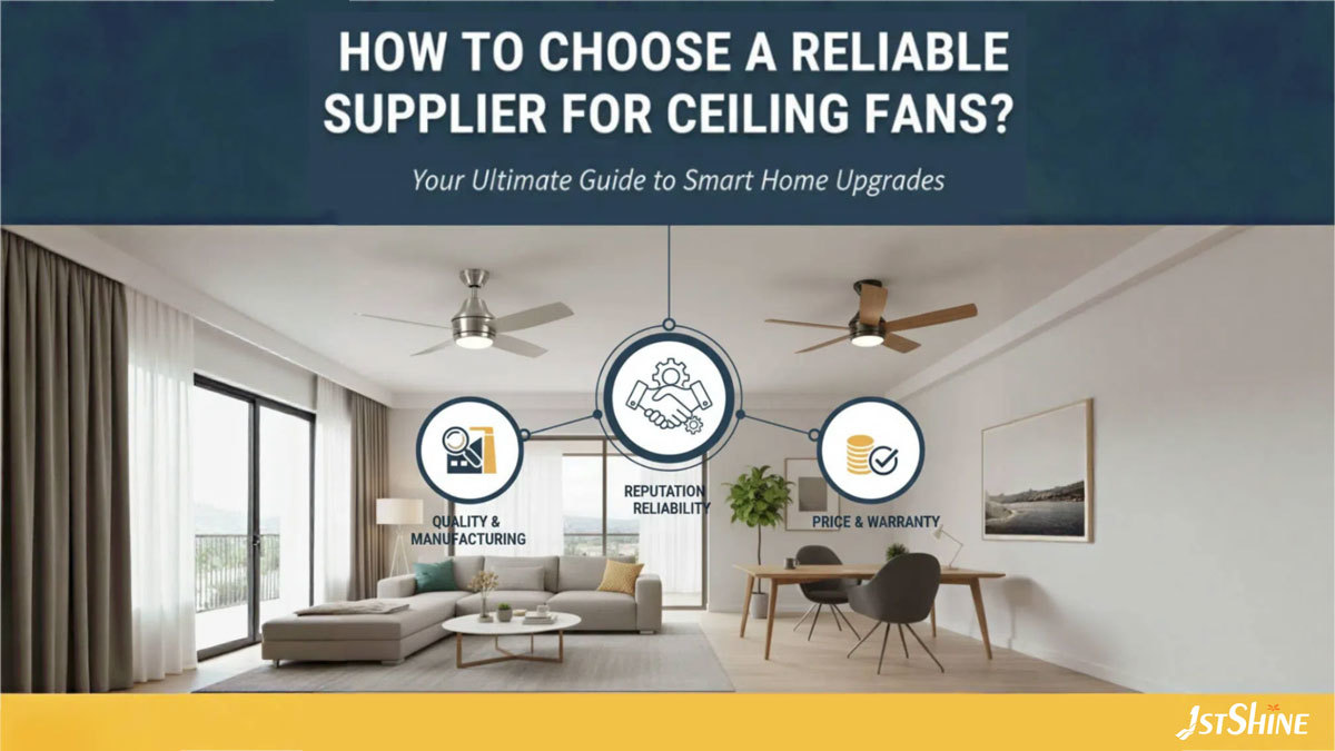 Jüngste Firmenblogs über How to Choose a Reliable Supplier for Ceiling Fans?
